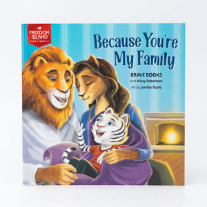 Because You're My Family - Freedom Island