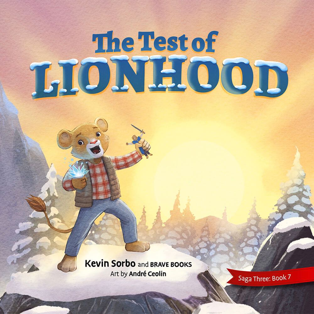 Be Bold - The Test of Lionhood