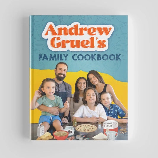 Andrew Gruel's Family Cookbook