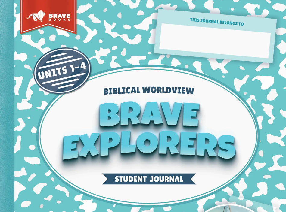 Brave Books Worldview Curriculum Student Journal