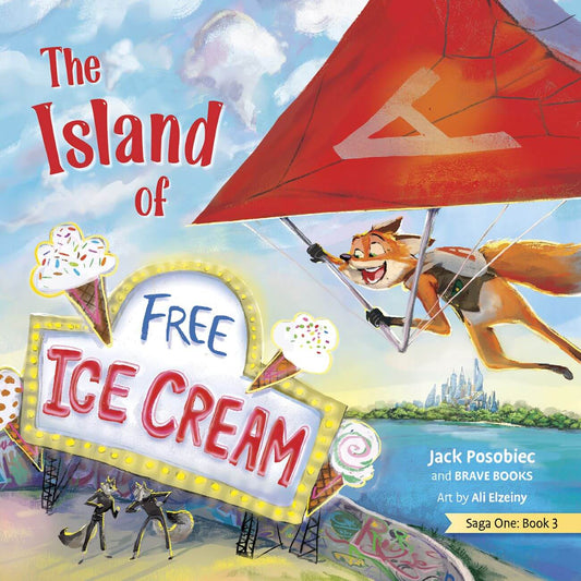 The Island of Free Ice Cream - Book 3 - Jack Posobiec - Brave Books