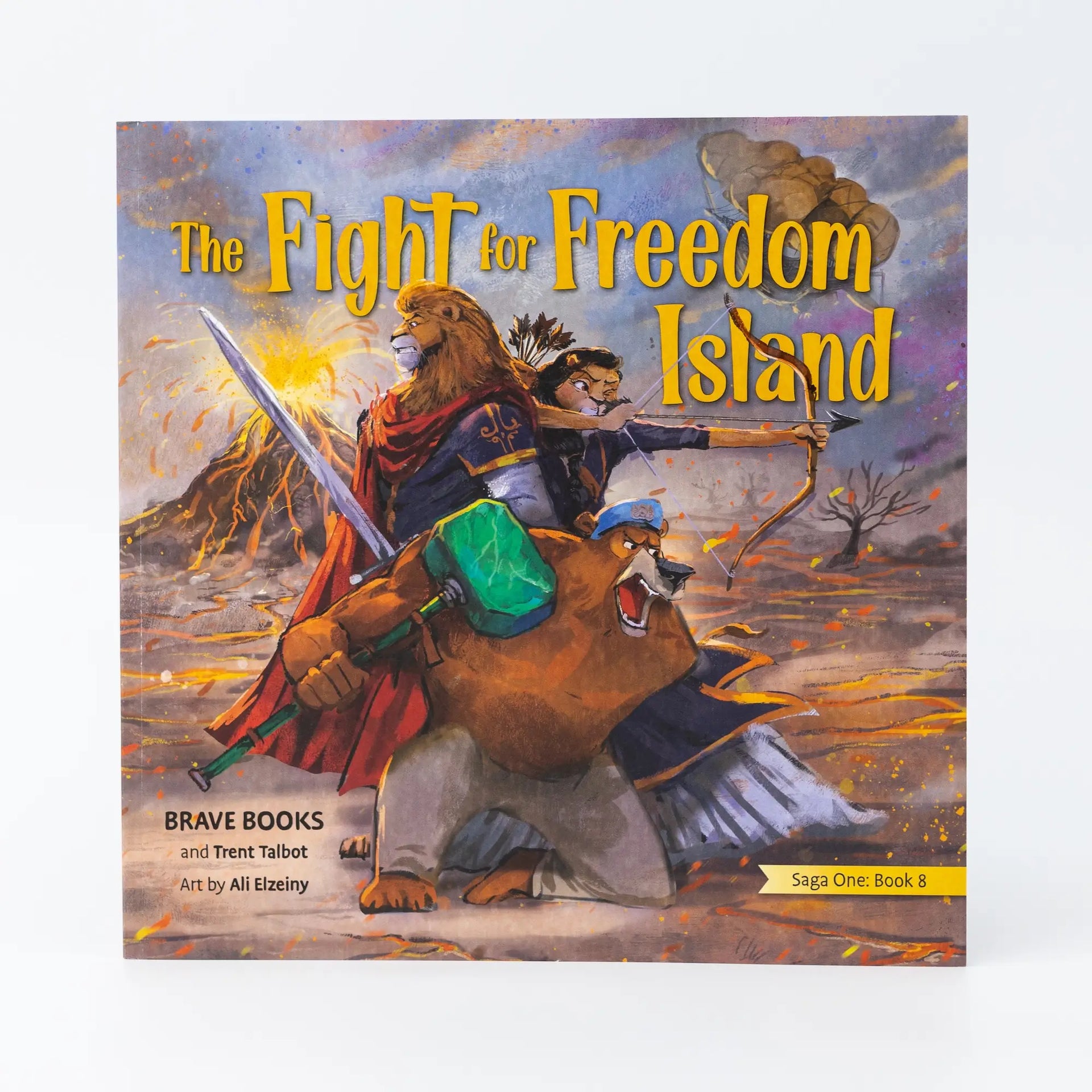 The Fight for Freedom Island by Trent Talbot and BRAVE Books