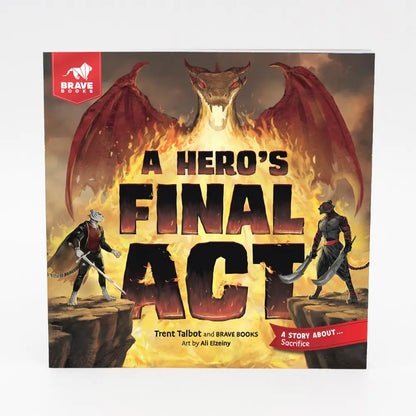 Brave Books children's book titled 'A Hero's Final Act: A Story About.