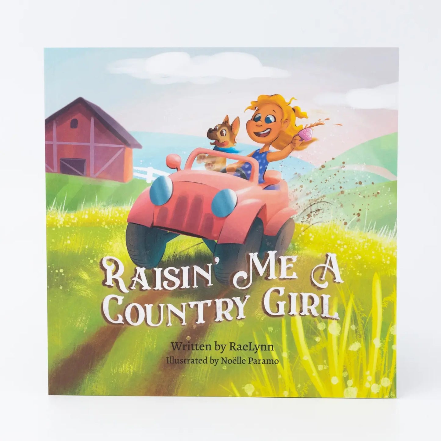 Raisin' Me a Country Girl