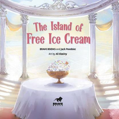 The Island of Free Ice Cream - Book 3 - Jack Posobiec - Brave Books