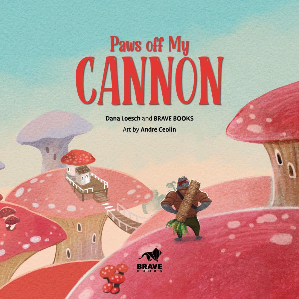 Paws Off My Cannon - Saga 1 - Book 6 - Dana Loesch - Brave Books